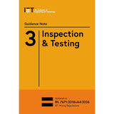 IET Guidance Note 3: Inspection & Testing - 18th Edition Amendment 4, 10th Edition